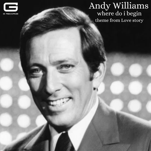 Where do i begin-Andy Williams
