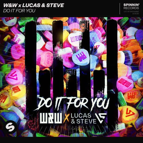 Do It For You(Extended Mix)-W And W&Lucas And Steve