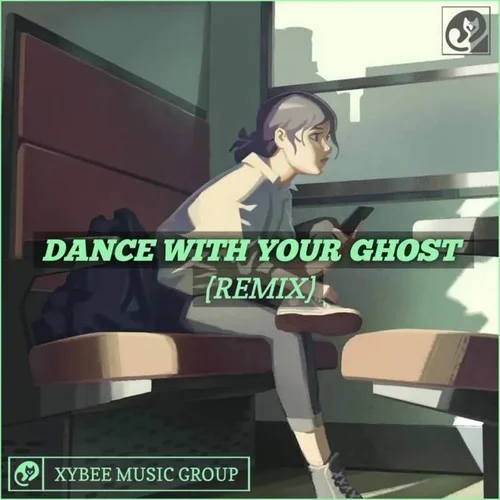 Dance With Your Ghost(Remix)-RMXTONE