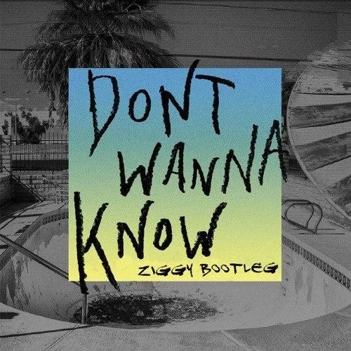 Dont wanna know (Ziggy Bootleg)-Ziggy&Kendrick Lamar&Maroon 5