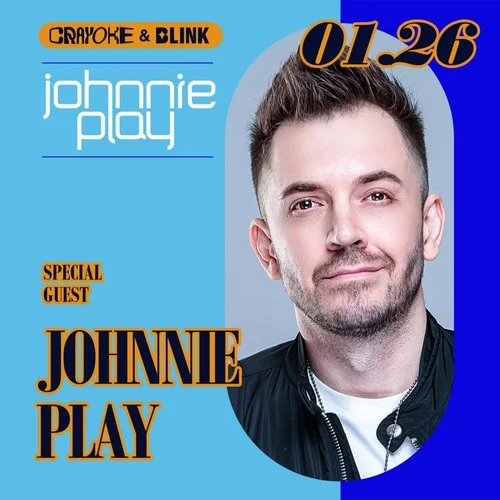1.26 JOHNNIE PLAY@BLINK @ ASIA SET 01-BLINKbyCrayoke&Taisheng Music