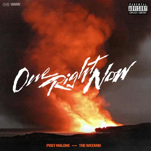 One Right Now(Explicit)-Post Malone&The Weeknd