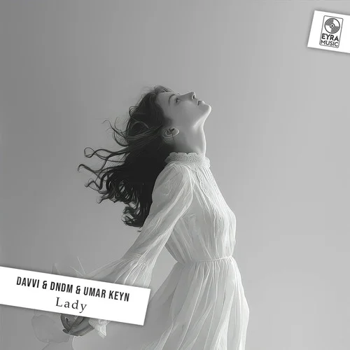 Lady-Davvi&DNDM&Umar Keyn