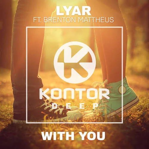 With You-LYAR&Brenton Mattheus