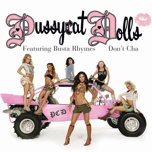 Don’t Cha(Radio Edit)-The Pussycat Dolls