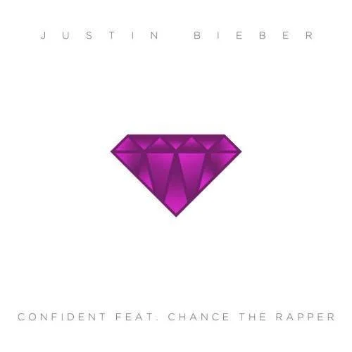Confident-Justin Bieber&Chance the Rapper
