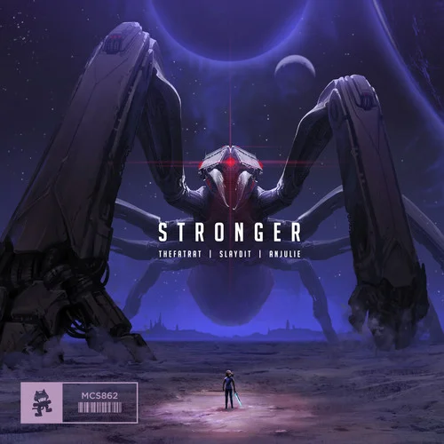 Stronger-TheFatRat&Slaydit&Anjulie