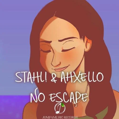 No Escape-stahl!&Ahxello