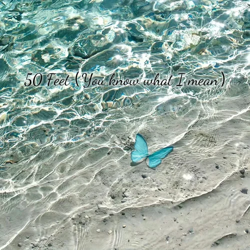 50 Feet （You know what I mean）-相片紙