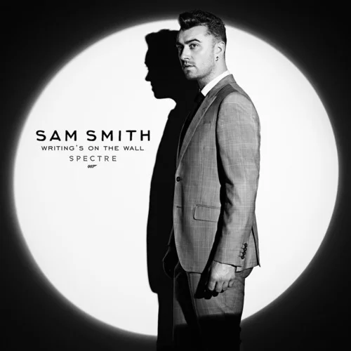 Writing’s On The Wall(From ”Spectre” Soundtrack)-Sam Smith