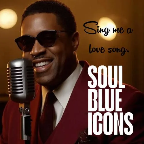 Sing Me a Love Song-Soul Blues Icon