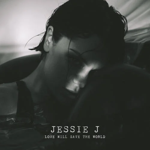 Love Will Save The World-Jessie J