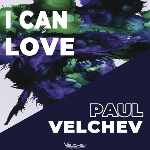 I Can Love-Paul Velchev