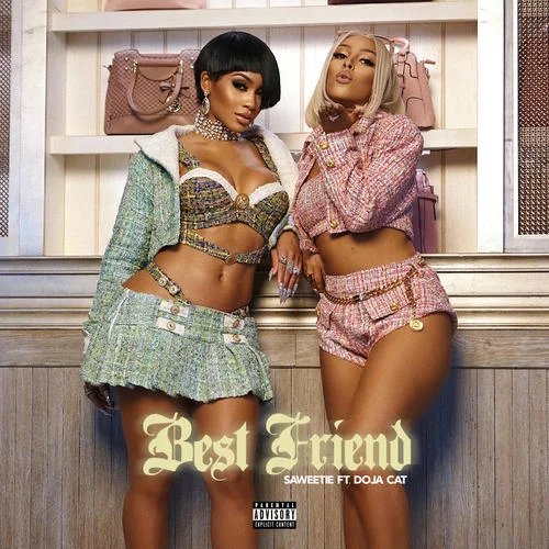 Best Friend (feat. Doja Cat)-Saweetie&Doja Cat