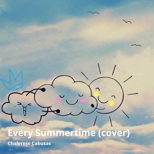 Every Summertime-Chalerese Cabusas&NIKI&Jacob Ray