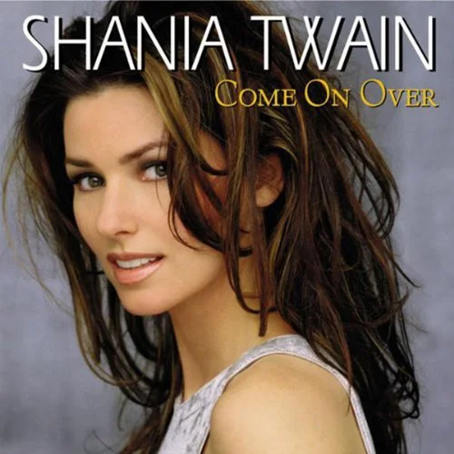 You’ve Got A Way-Shania Twain