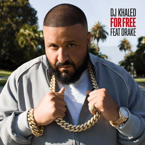 For Free-DJ Khaled&Drake