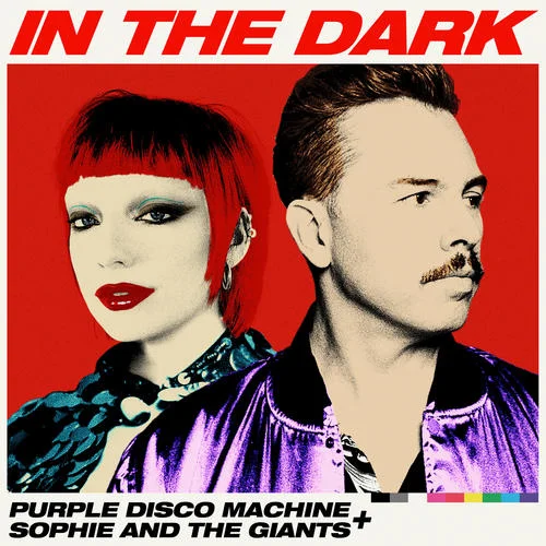 In the Dark-Purple Disco Machine&Sophie and the Giants