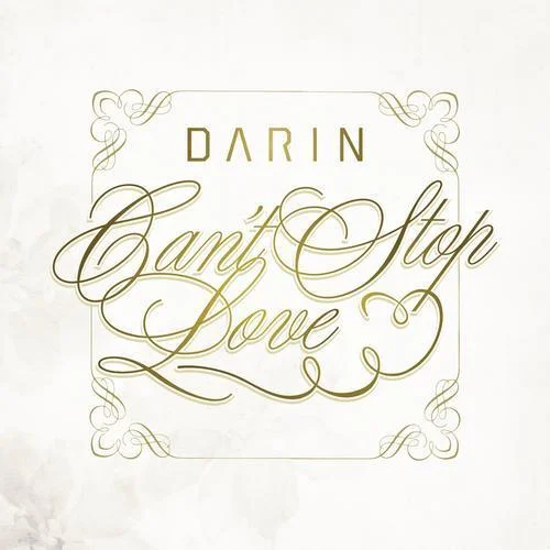 Can’t Stop Love-Darin