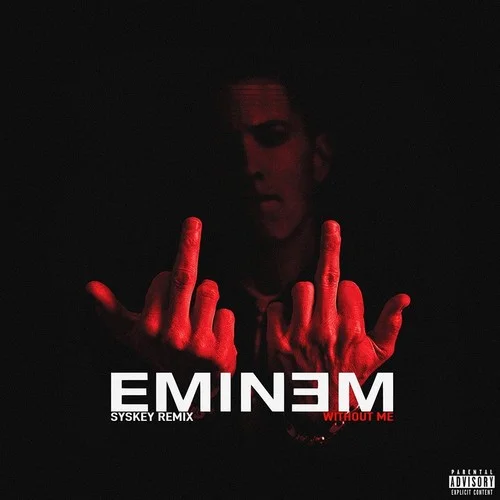 Without Me(Syskey Remix)-Eminem