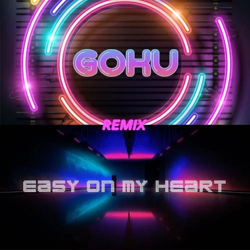 Easy On My Heart-Goku