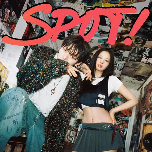 SPOT! (feat. JENNIE)-ZICO (지코)&JENNIE (제니)