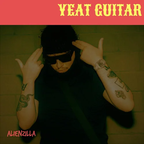 Yeat Uzi Flawless Guitar(Explicit)-Alienzilla