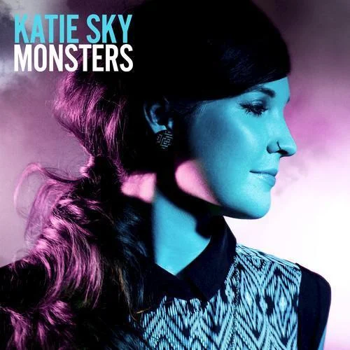 Monsters(伴奏)-Katie Sky