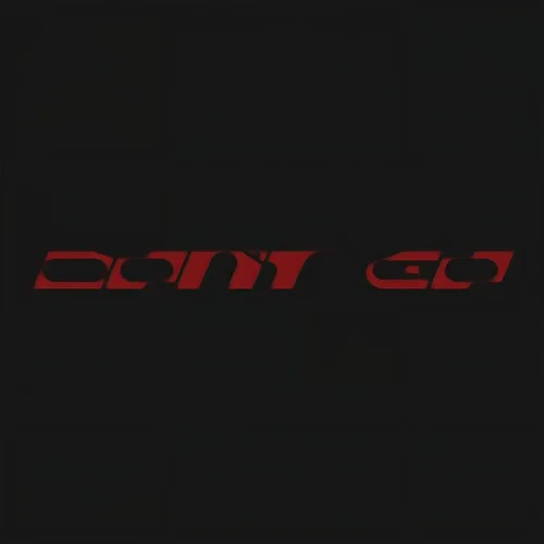 Don\’t Go-Skrillex&Justin Bieber&Don Toliver