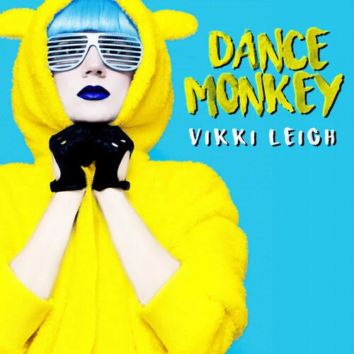 Dance Monkey-Vikki Leigh