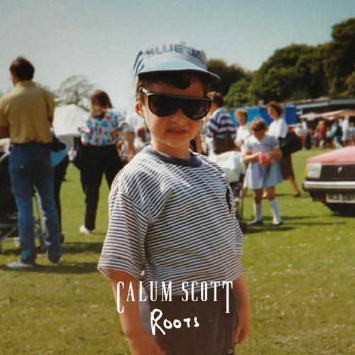 Roots-Calum Scott