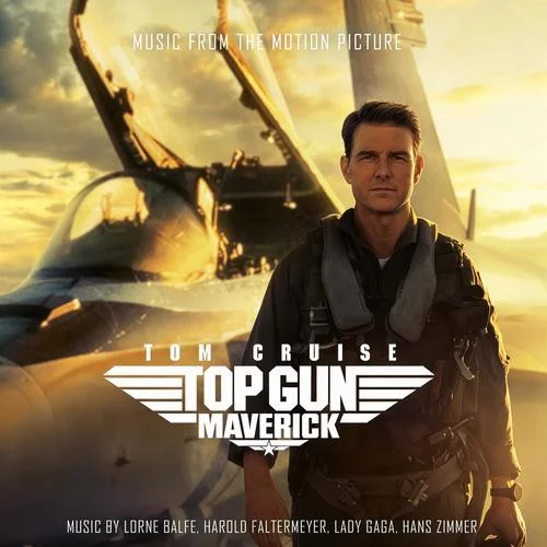 Main Titles (You’ve Been Called Back to Top Gun)-Harold Faltermeyer&Lady Gaga&Hans Zimmer&Lorne Balfe