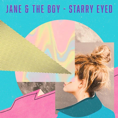 Starry Eyed-Jane & The Boy