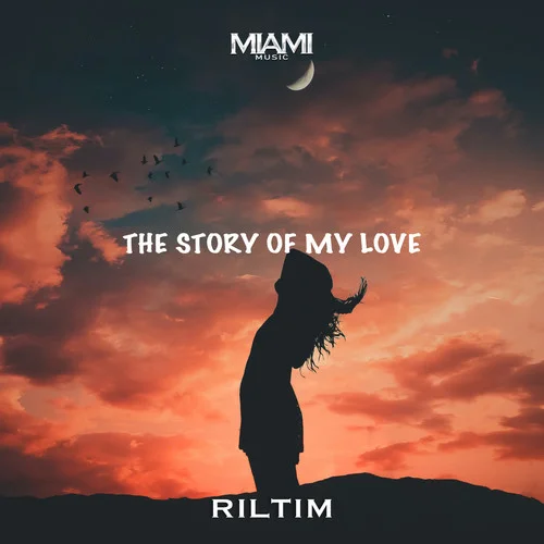 The Story of My Love-RILTIM