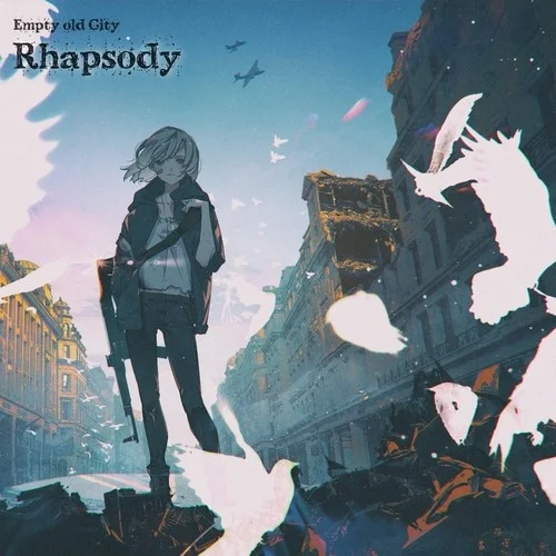 Rhapsody-Empty old City