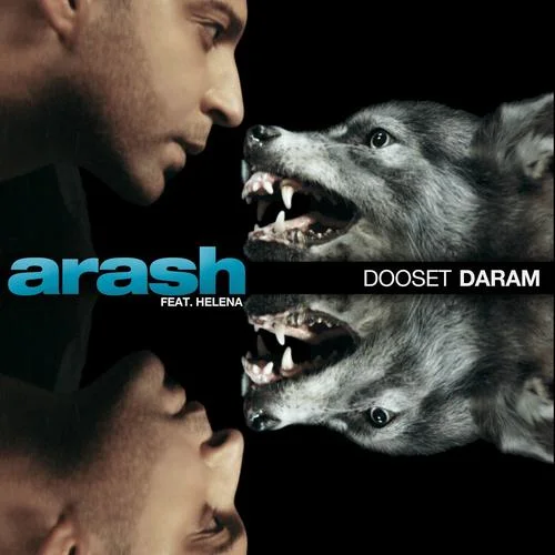 Dooset Daram (feat. Helena)-Arash&Helena