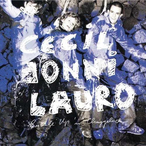 Buckle Up ’n’ Chuggeluck-Cecil Jonni Lauro