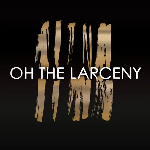Light That Fire-Oh The Larceny