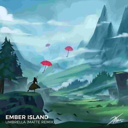 Umbrella(Matte Remix)-Ember Island&Matte