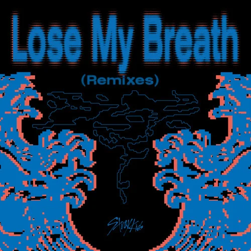 Lose My Breath (Feat. Charlie Puth)-Stray Kids&Charlie Puth