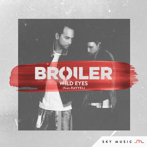 Wild Eyes-Broiler&RAVVEL