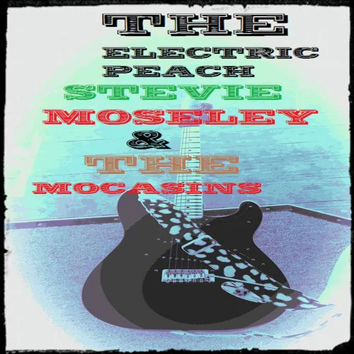 Lips Of The Angle (Explicit)-Stevie Moseley And The Mocasins