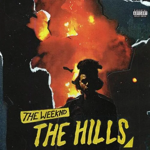 The Hills(Explicit)-The Weeknd