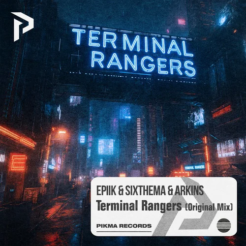 Terminal Rangers (Original Mix)-Epiik&Arkins
