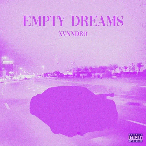 EMPTY DREAMS-XVNNDRO