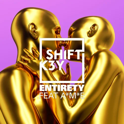 Entirety-Shift K3Y&A*M*E