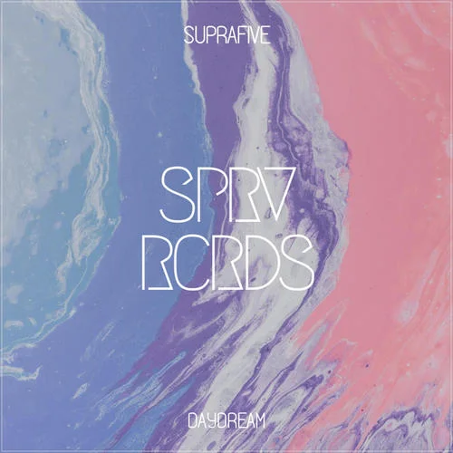 Daydream(Original Mix)-Suprafive