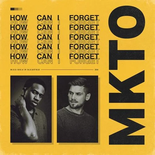 How Can I Forget-MKTO