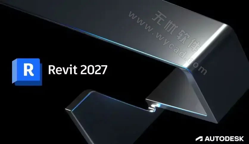 Autodesk Revit 2027.0.1_多语言中文破解版